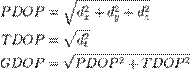 \begin{align}
PDOP &= \sqrt{d_x^2 + d_y^2 + d_z^2}\\
TDOP &= \sqrt{d_{t}^2}\\
GDOP &= \sqrt{PDOP^2 + TDOP^2}\\
\end{align}